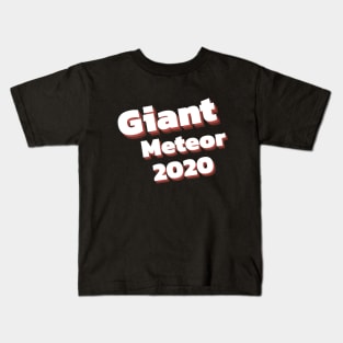 Giant Meteor 2020 Kids T-Shirt